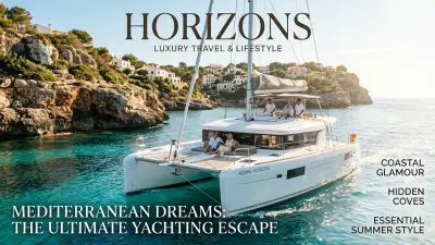 The Ultimate Guide to Crewed Catamaran Charters in the Mediterranean